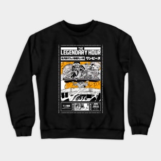 THE LEGENDARY HOUR I Crewneck Sweatshirt